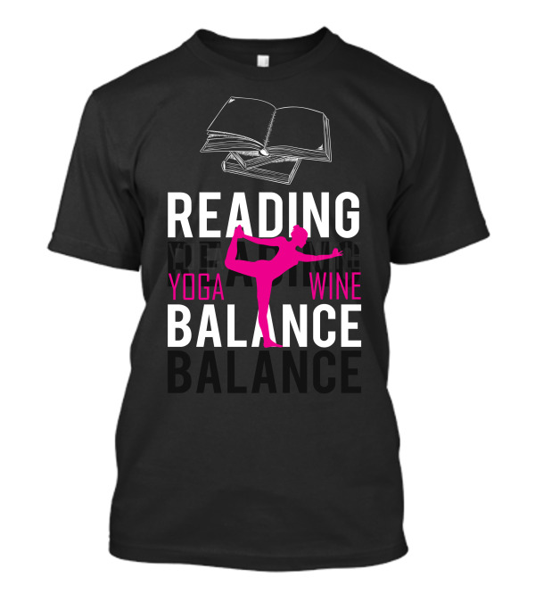 Reading Yoga Wine Balance Book T-Shirt