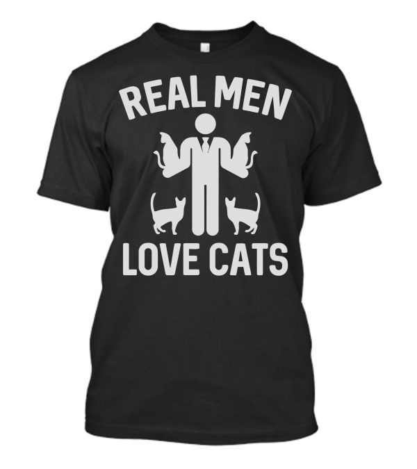 REAL MEN LOVE CATS Handsome Stick Figure Cat Lover T-Shirt