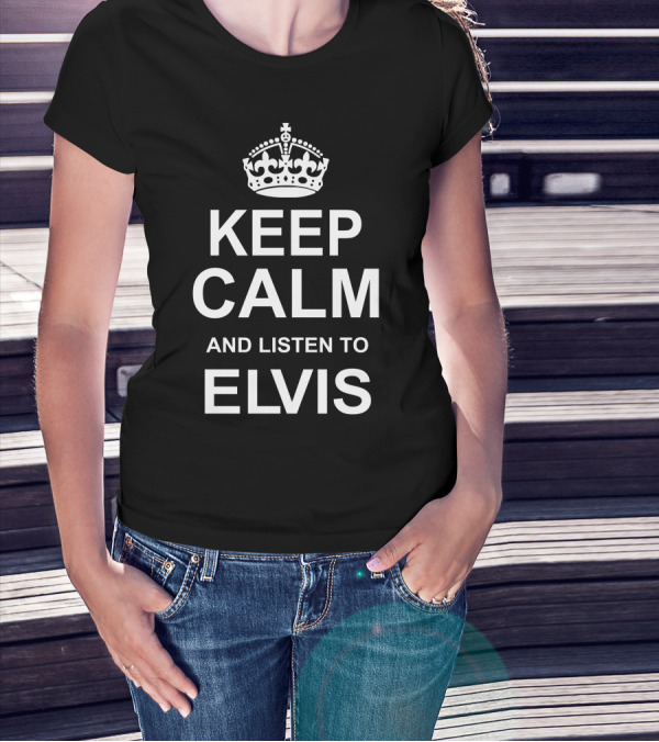 Keep Calm And Listen To Elvis Crown Icon Inspiration T-Shirt