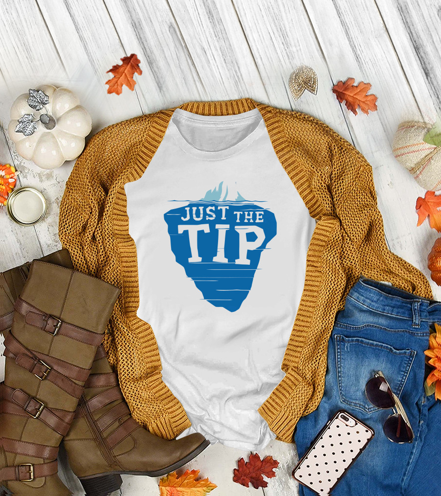 JUST THE TIP Iceberg Humor Concept T-Shirt