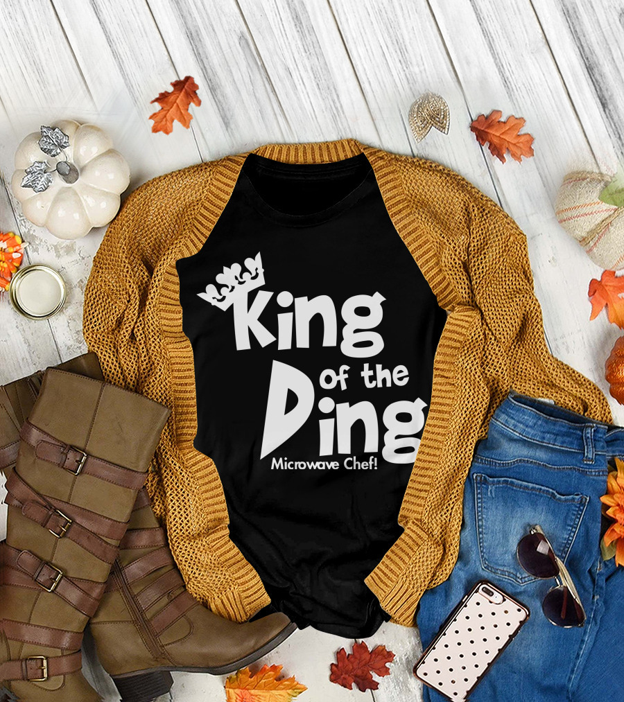 King of the Ding Microwave Chef with Crown Accents T-Shirt