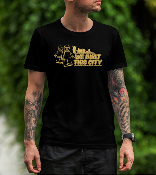 We Built This City With Iconic Brick Figures And Statue Of Liberty Skyline T-Shirt