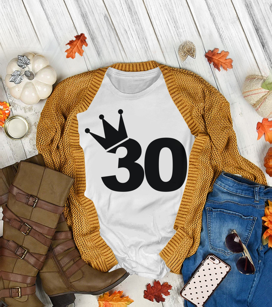 King 30 Crown Birthday T-Shirt