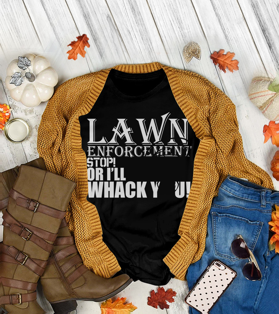 Lawn Enforcement Stop Or I'll Whack You Skull beret T-Shirt