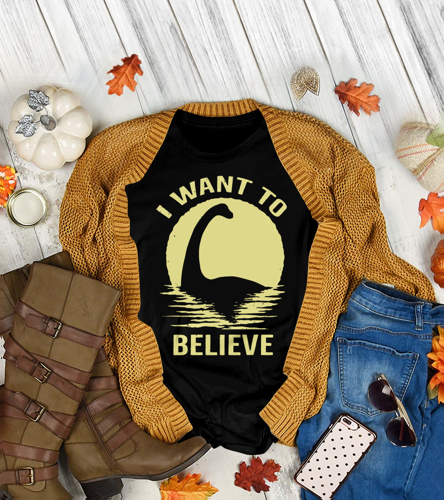 I Want To Believe Nessie T-Shirt