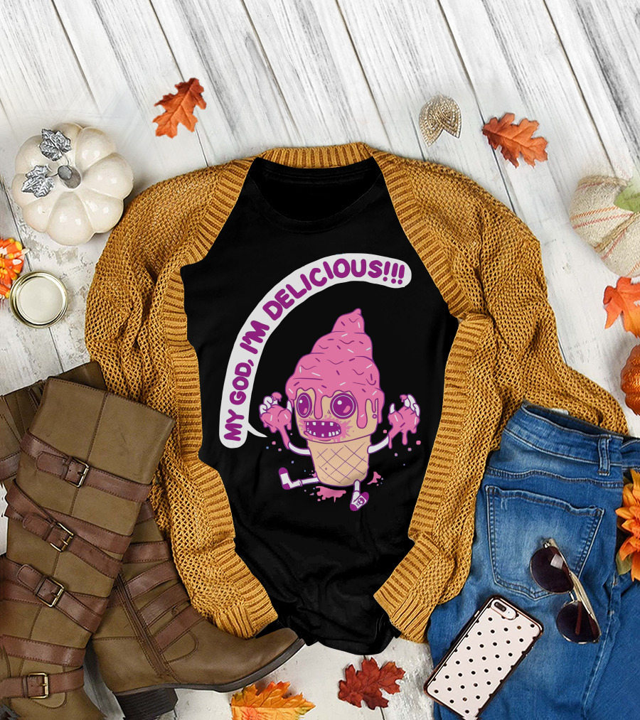 MY GOD, I'M DELICIOUS Nom Nom T-Shirt
