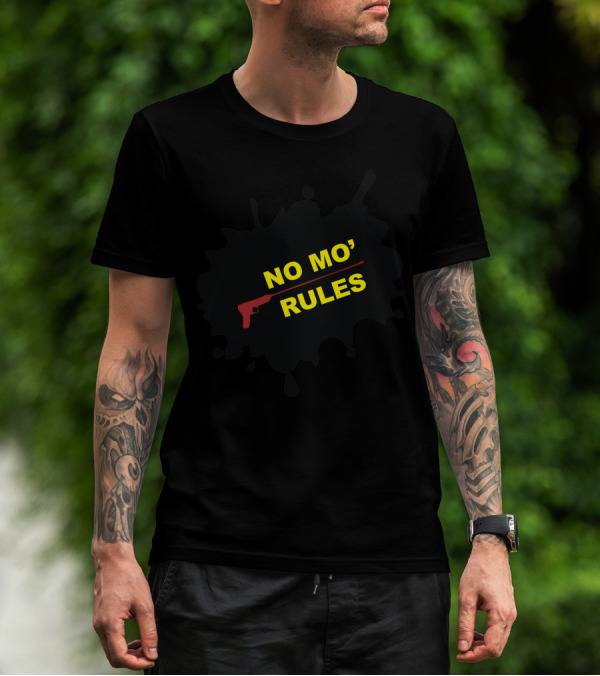 NO MO' RULES Gun Splat T-Shirt
