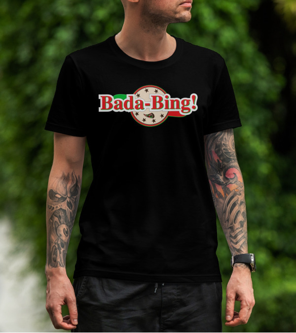 Bada Bing Pizza Italian Flag Colors Star Circle T-Shirt