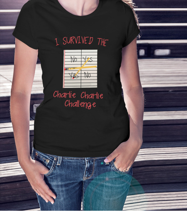 I Survived The Charlie Charlie Challenge Yes No Pencils T-Shirt