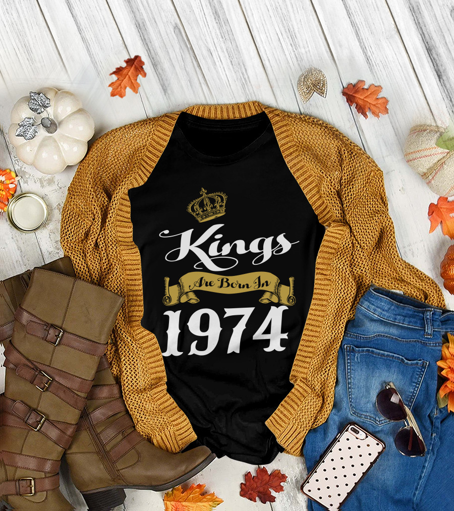 Kings Are Born In 1974 Crown Banner T-Shirt