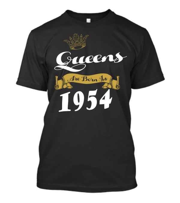 Queens Are Born In 1954 Crown Banner T-Shirt