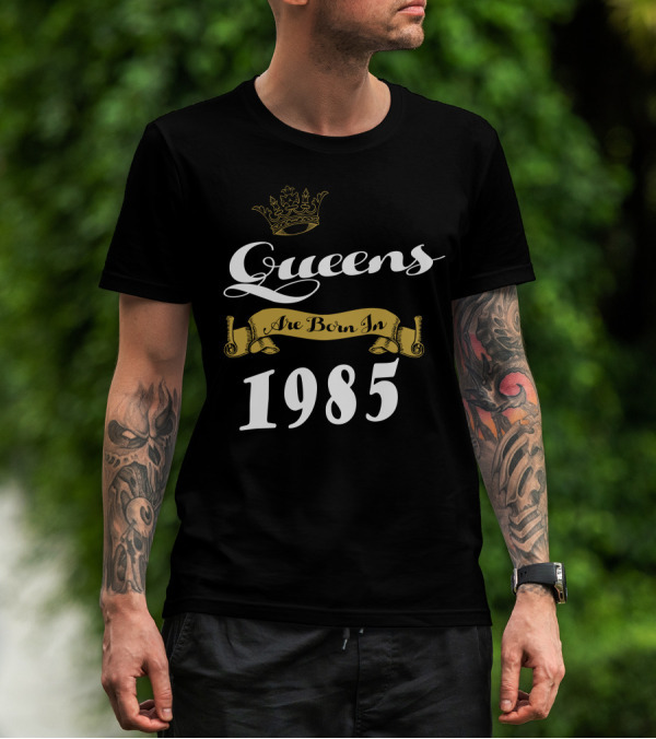 Queens Are Born In 1985 Royal Crown Script T-Shirt