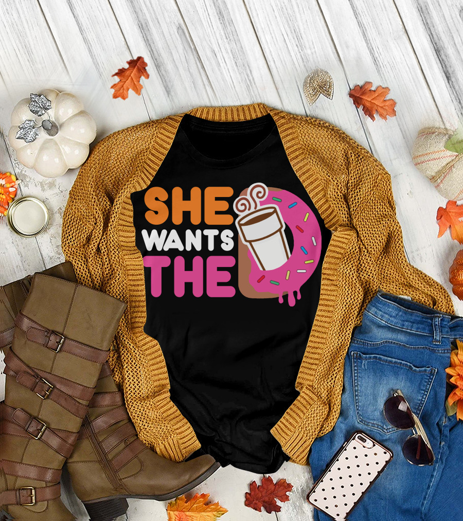 She Wants The D Coffee and Pink Sprinkled Donut T-Shirt