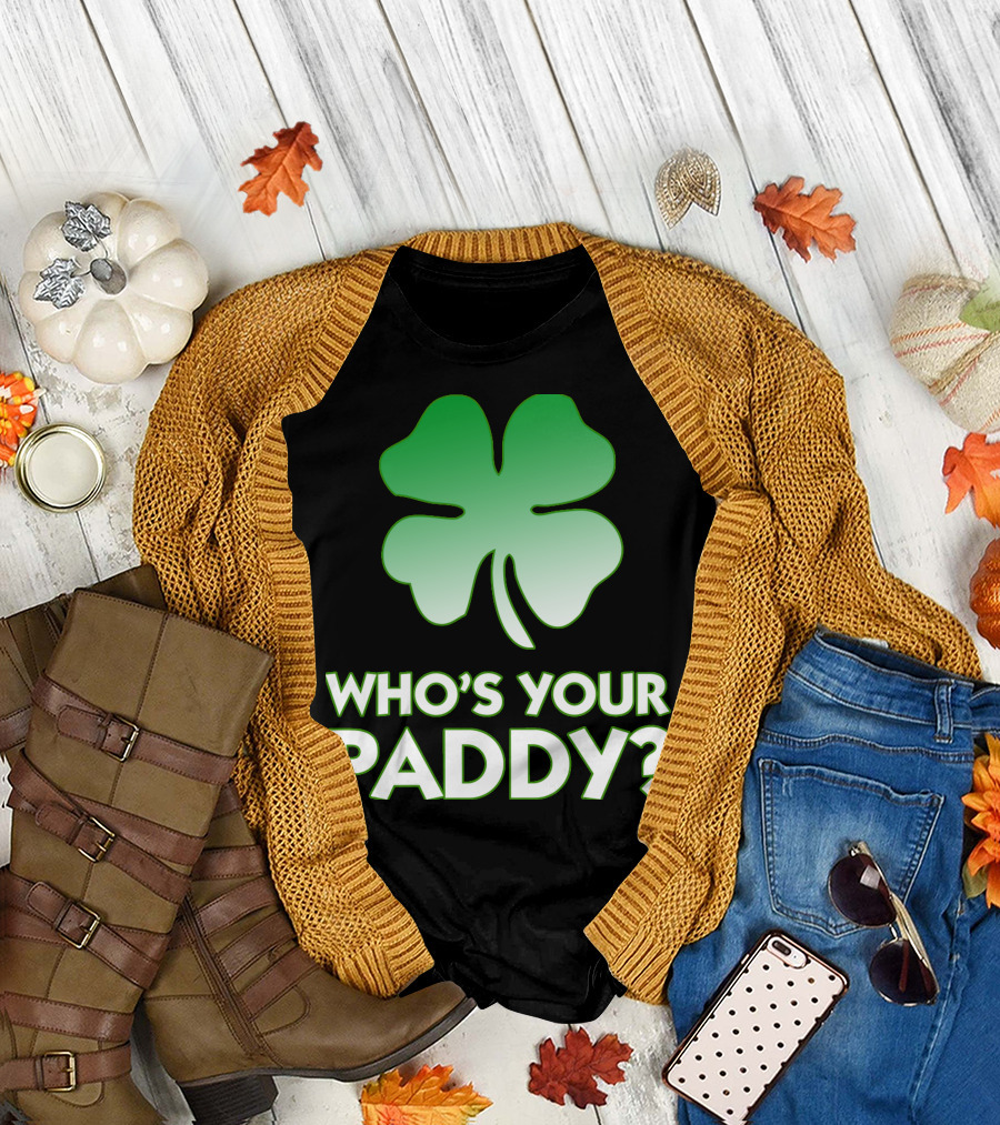 Who's Your Paddy Four-Leaf Clover T-Shirt