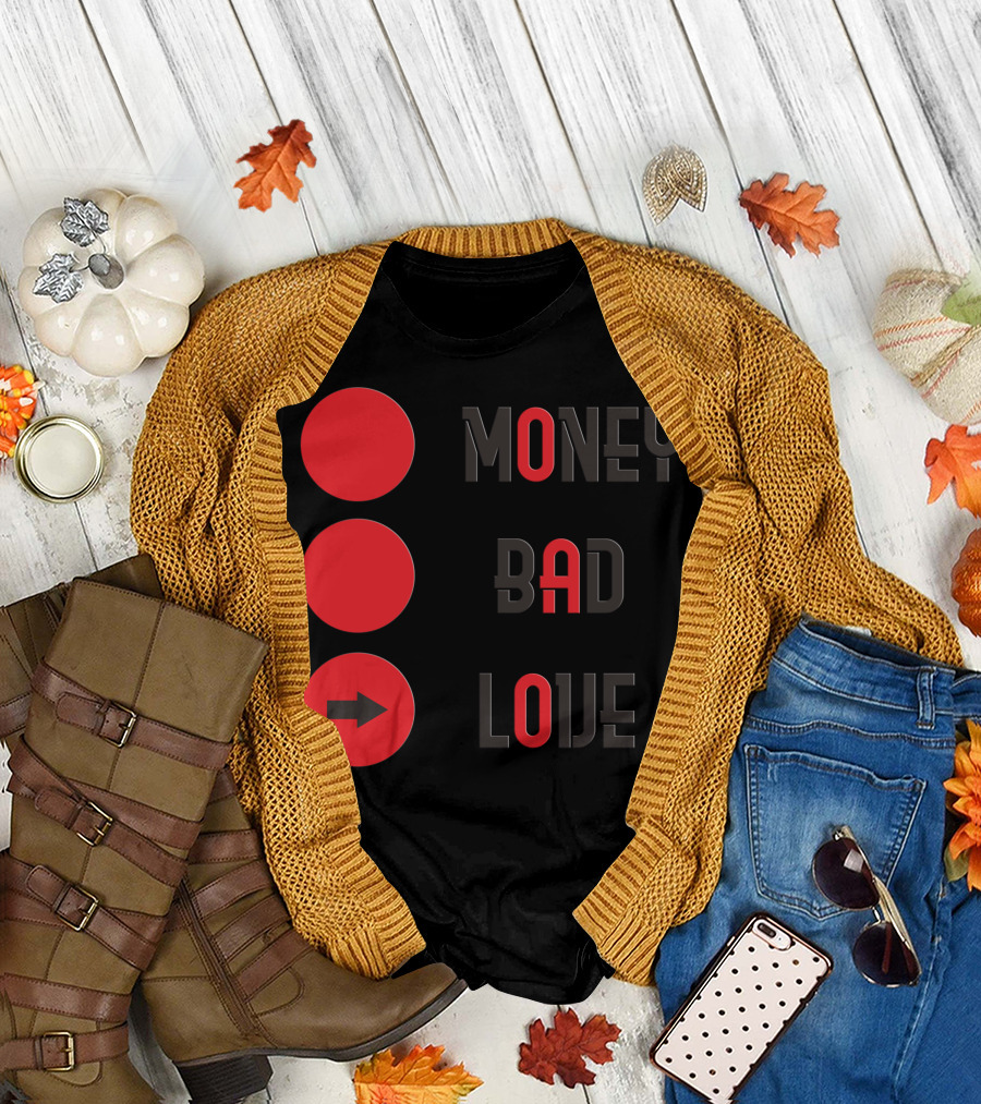 Money Bad Love Red Circles and Arrow T-Shirt