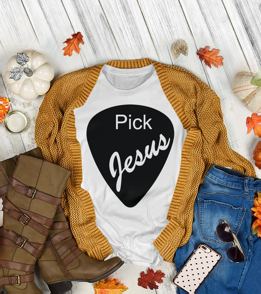Pick Jesus Guitar Pick Christian Faith T-Shirt