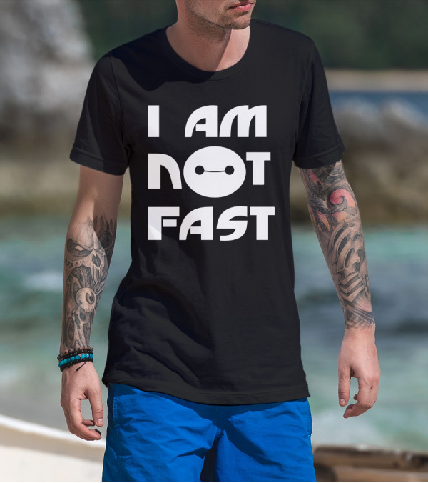 I Am Not Fast Baymax Face T-Shirt