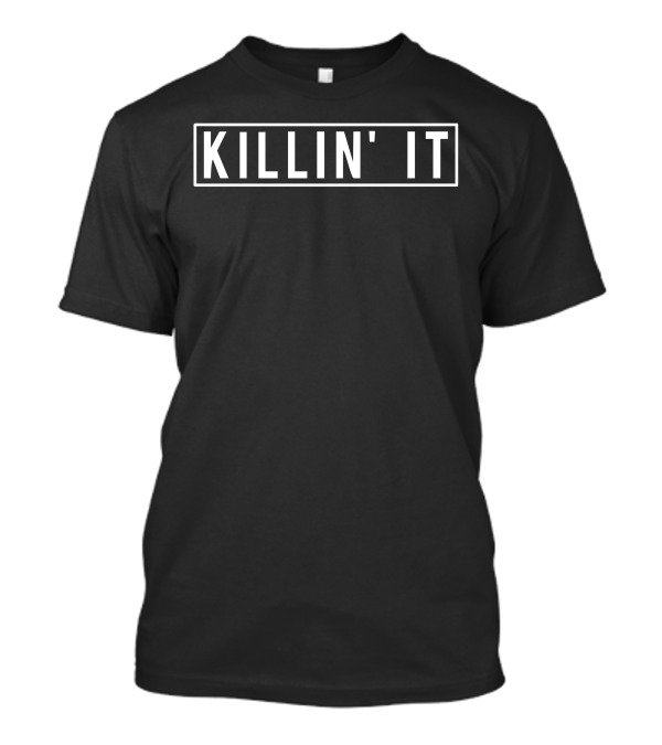 Killin It Black T-Shirt