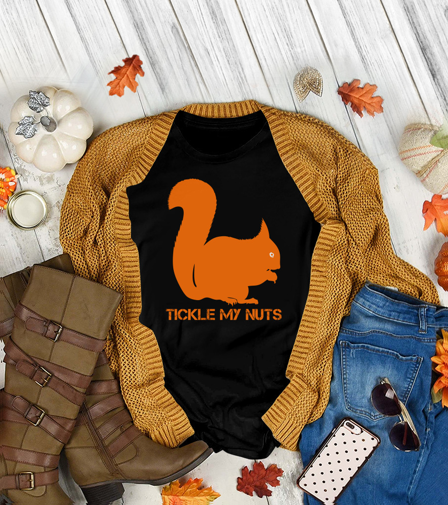 Tickle My Nuts Funny Orange Squirrel T-Shirt