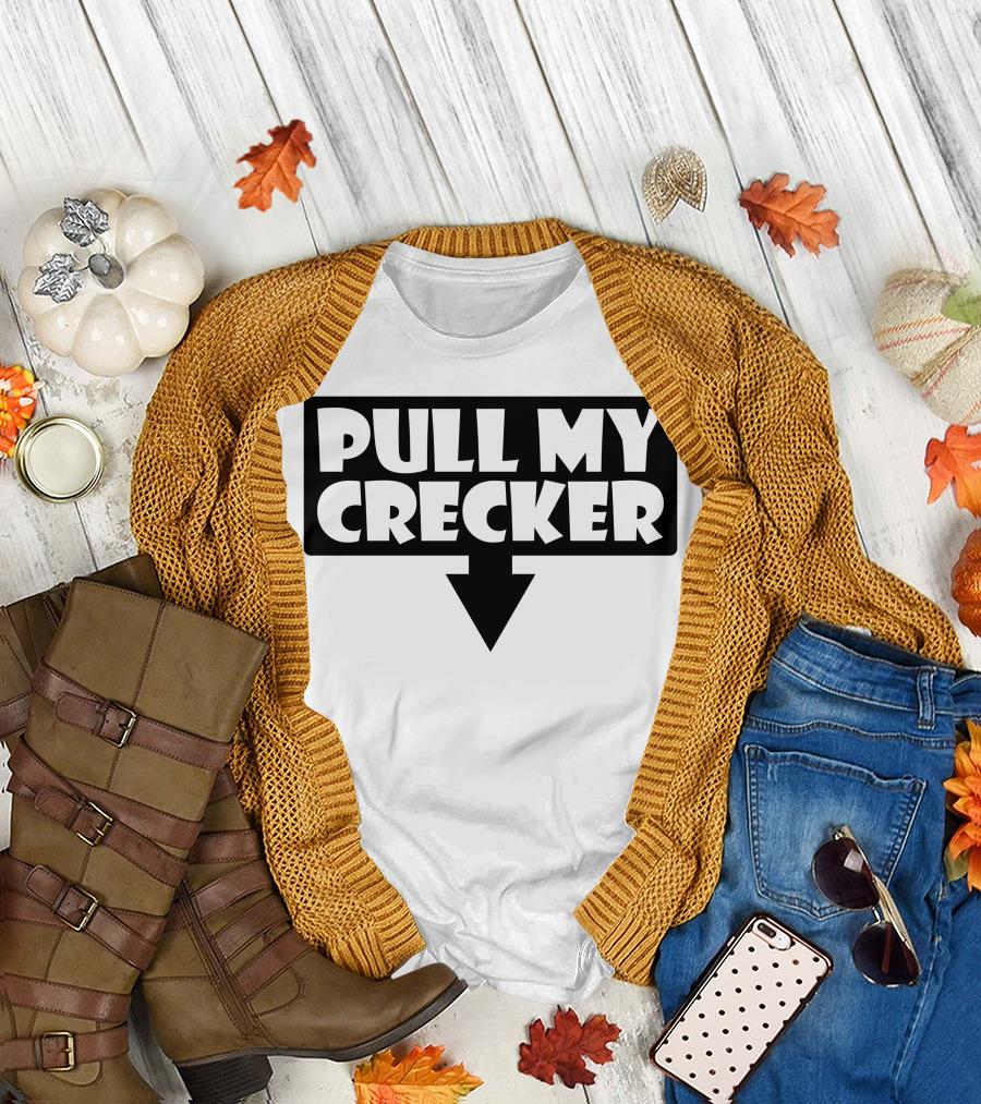 Pull My Cracker Funny Holiday Joke T-Shirt