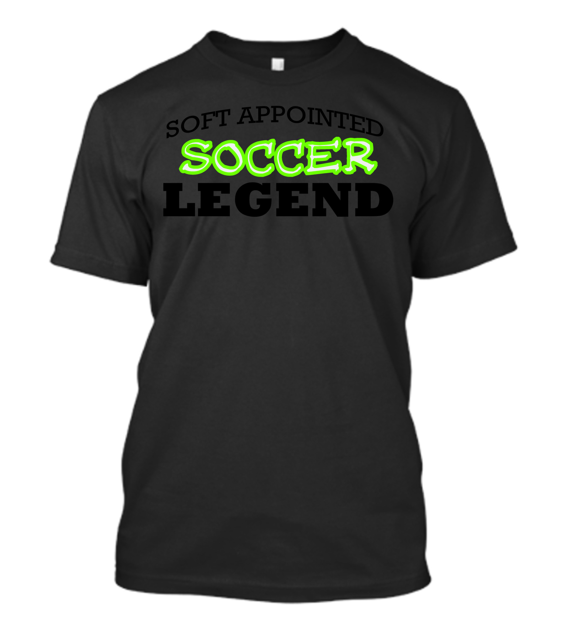 Soft Appointed Soccer Legend T-Shirt