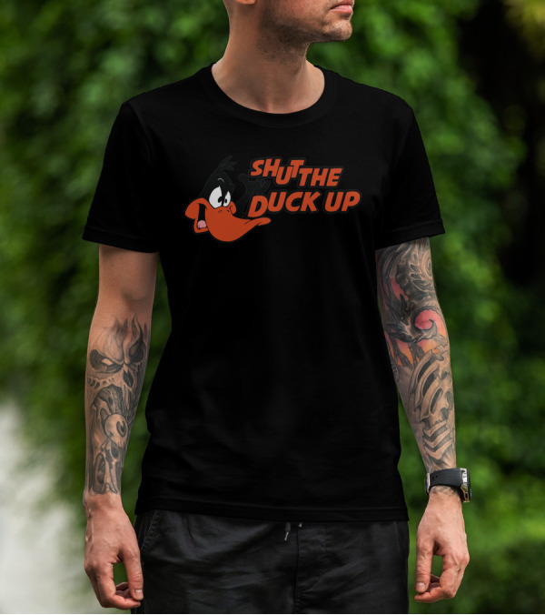 Shut The Duck Up Daffy Duck Cartoon Humor T-Shirt