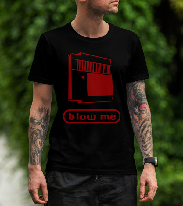 Blow Me Retro Cartridge Game Humor T-Shirt