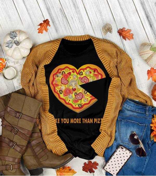 I Like You More Than Pizza Heart Slice Love Message T-Shirt