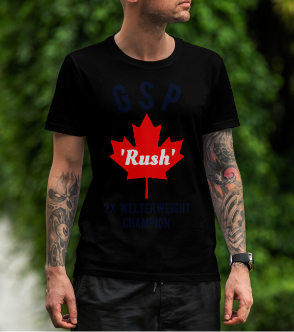 GSP Rush 2x Welterweight Champion Maple Leaf T-Shirt