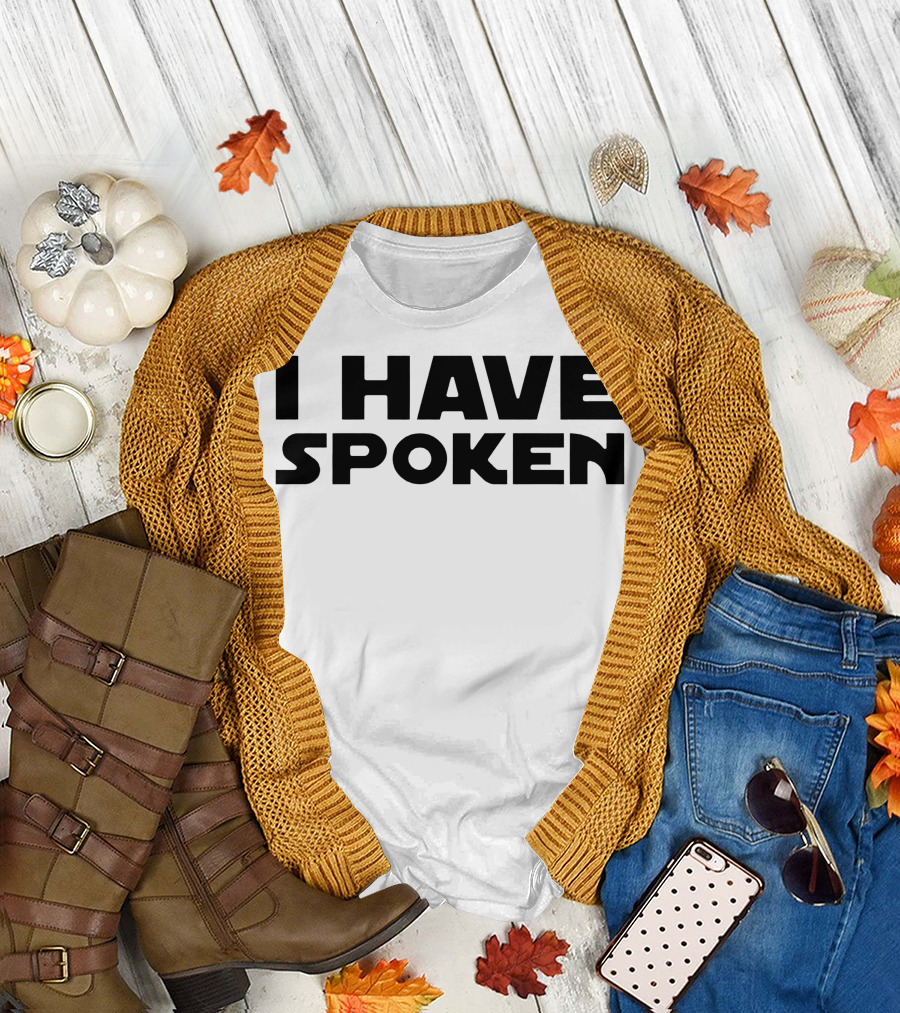 I Have Spoken Mandalorian T-Shirt