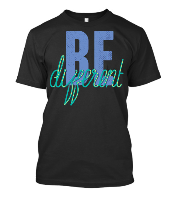BE Different Vibrant Neon T-Shirt