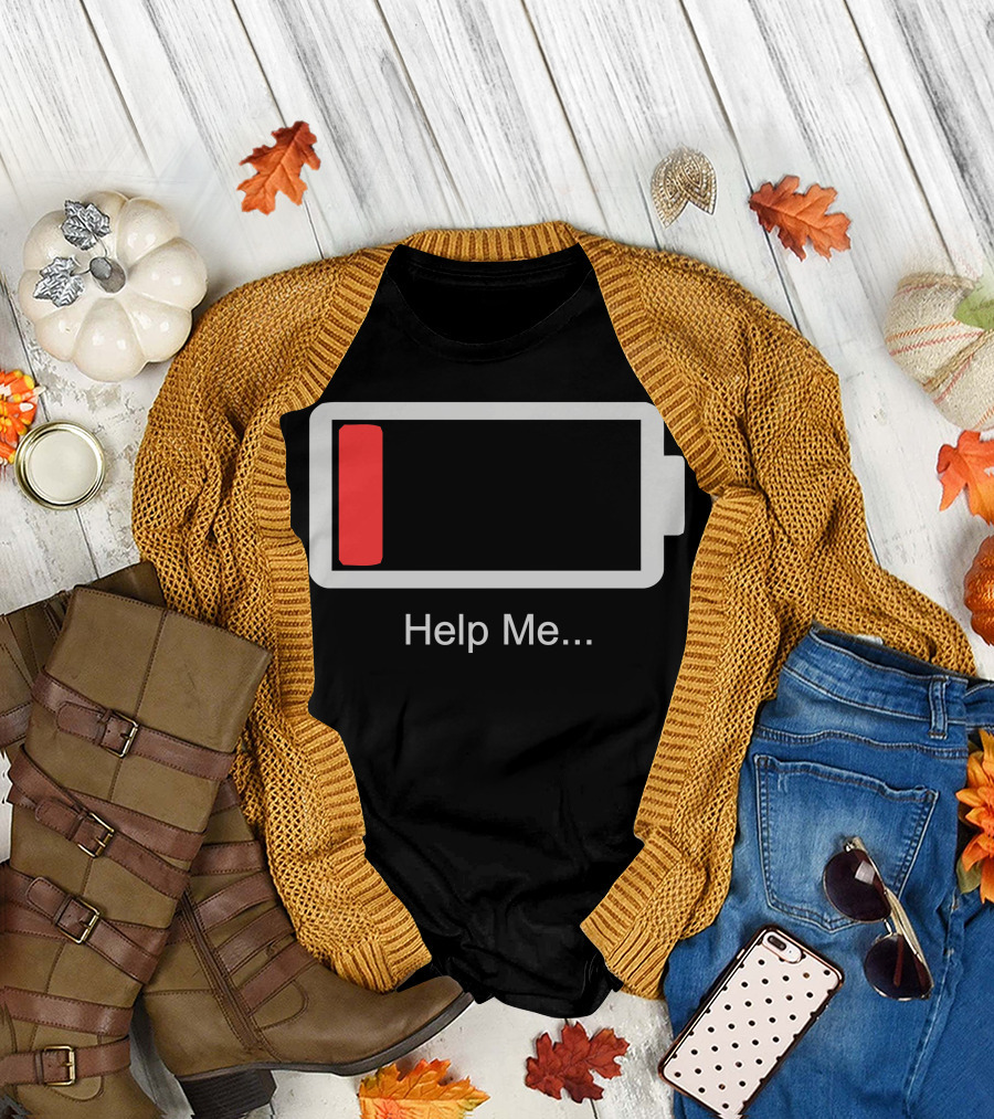 Help Me Energy Low Red Battery T-Shirt