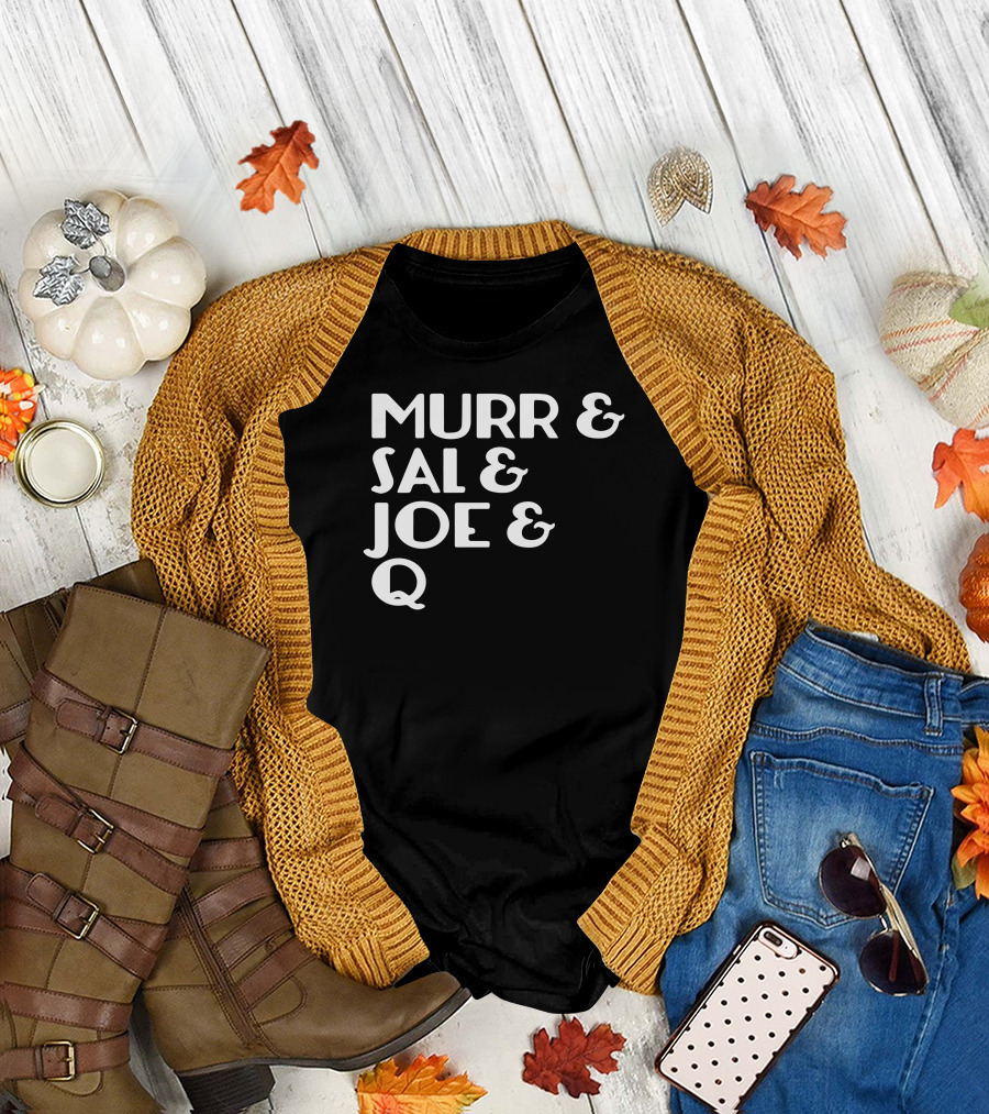 Impractical Jokers Murr Sal Joe Q Fan T-Shirt