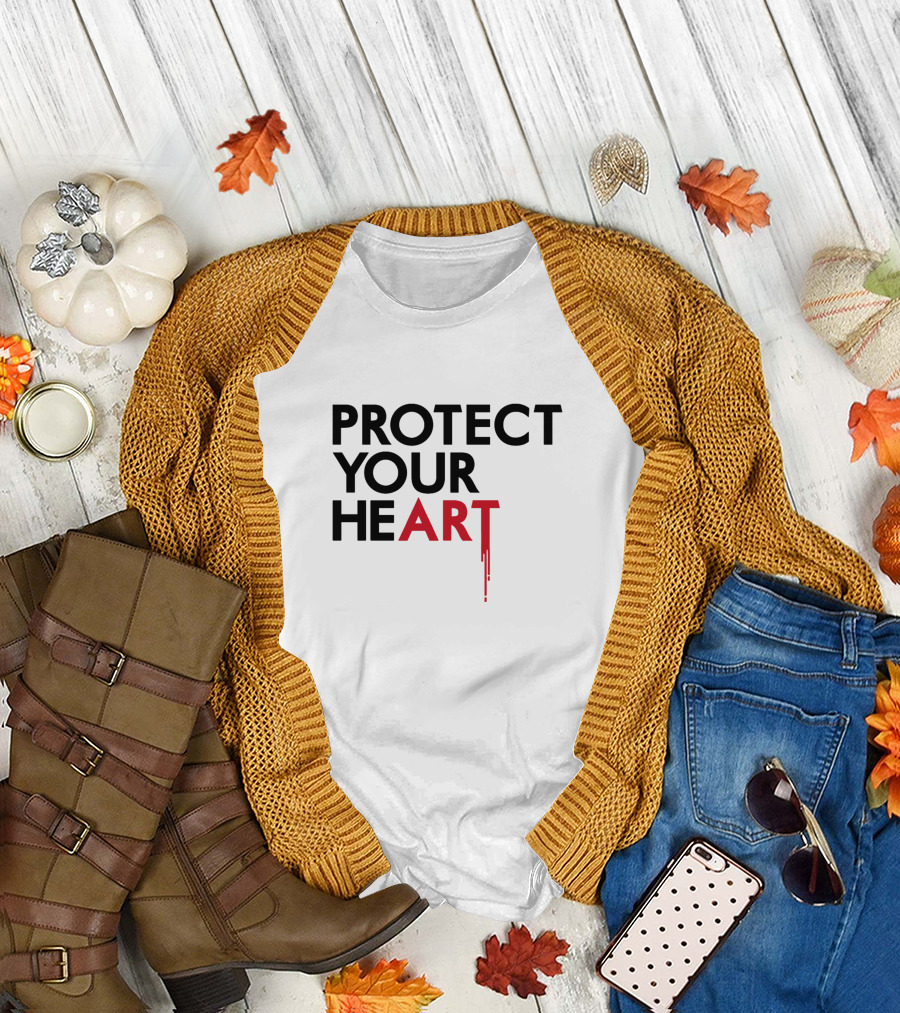 PROTECT YOUR HEART T-Shirt