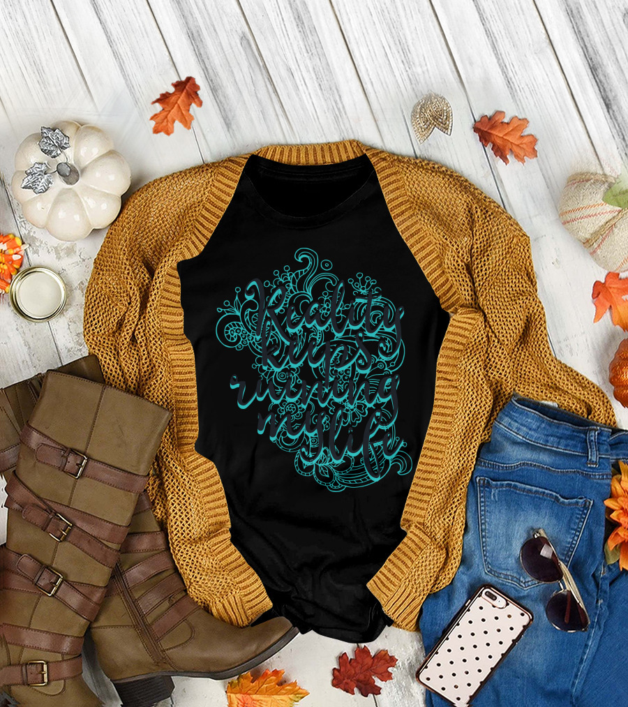 Reality Keeps Ruining My Life Intricate Blue Typography T-Shirt