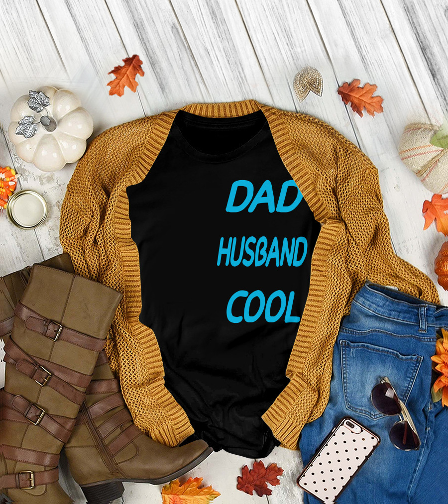 SUPER DAD SUPER HUSBAND SUPER COOL T-Shirt