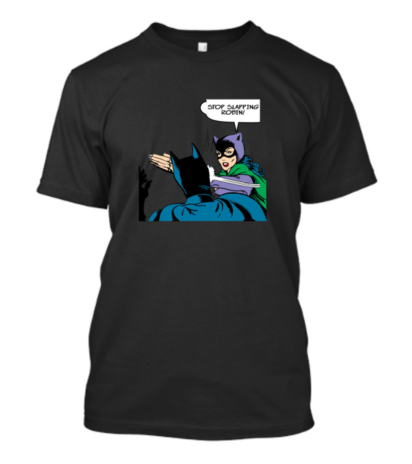 Batman And Catwoman Iconic Comic Moment Stop Slapping Robin T-Shirt