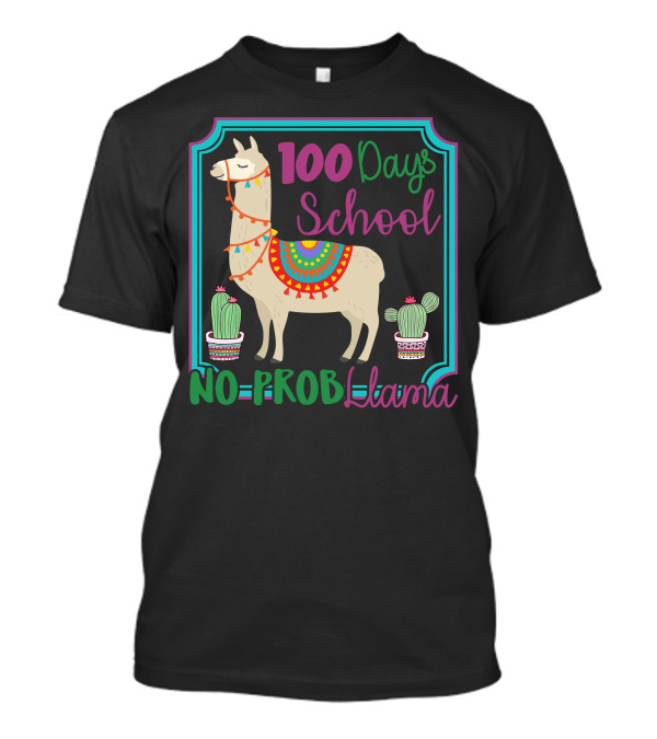 100 Days School No Probllama Colorful Llama With Cactus T-Shirt