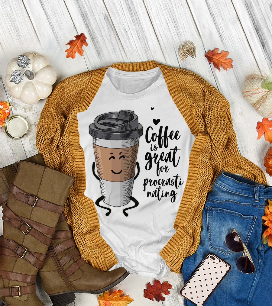 Coffee Is Great for Procrastinating with Smiling Coffee Cup and Heart Icons T-Shirt