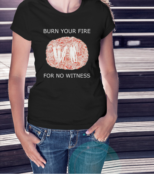 Burn Your Fire For No Witness Angel Olsen Rock Band T-Shirt