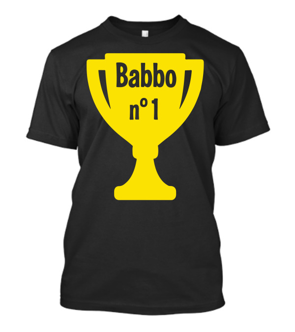 Babbo Numero 1 Trophy T-Shirt