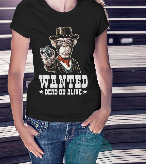 WANTED DEAD OR ALIVE Monkey Gentleman Holding A Revolver T-Shirt
