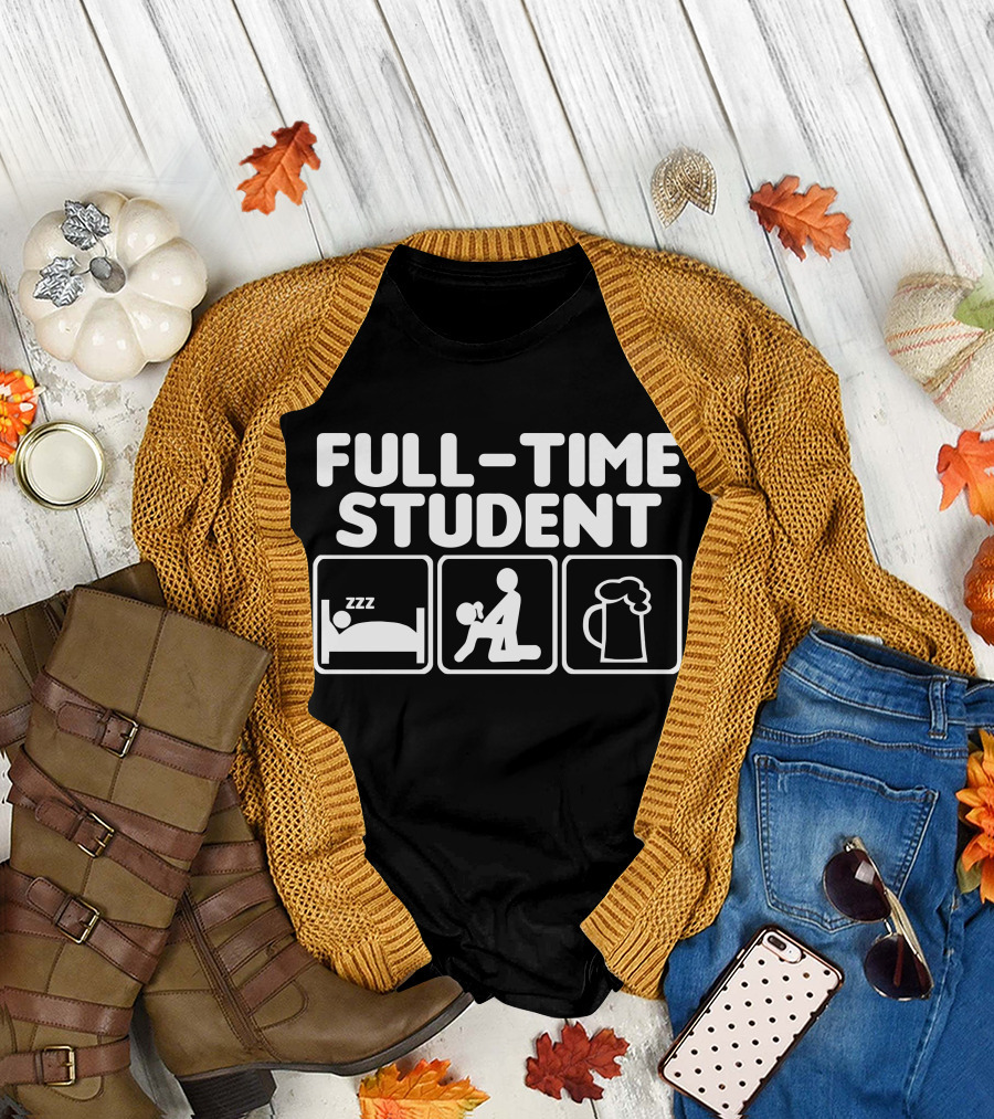FULL-TIME STUDENT SLEEP PARTY BEER T-Shirt