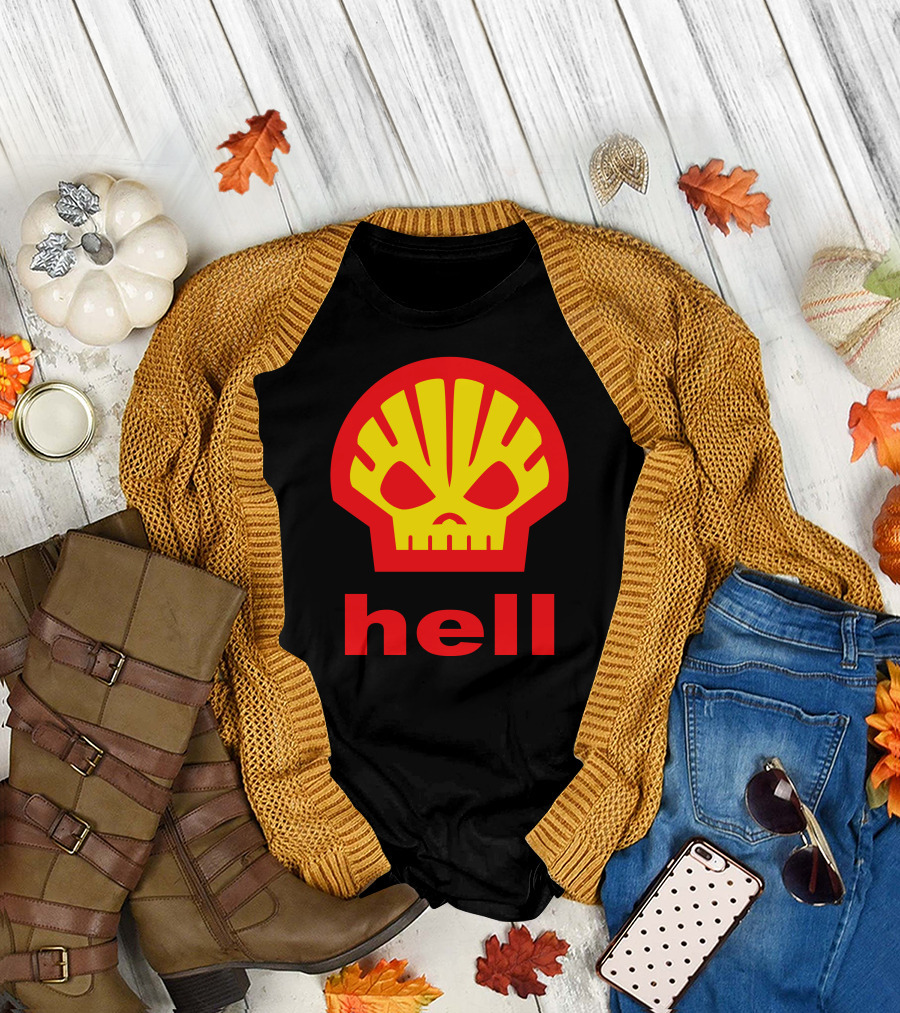 Shell Hell Protest Anti Oil Industry Fossil Company T-Shirt
