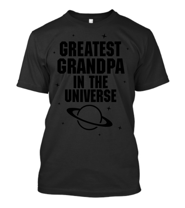 Greatest Grandpa In The Universe Saturn Stars T-Shirt