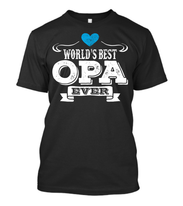 World's Best Opa Ever Blue Heart T-Shirt