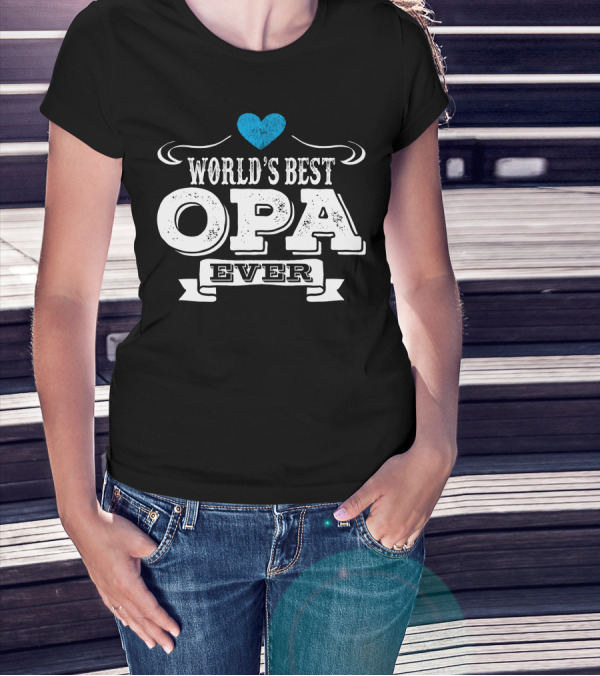 World's Best Opa Ever Blue Heart T-Shirt