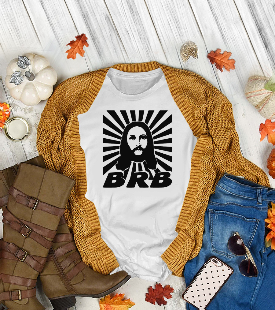 BRB Jesus Sunburst T-Shirt