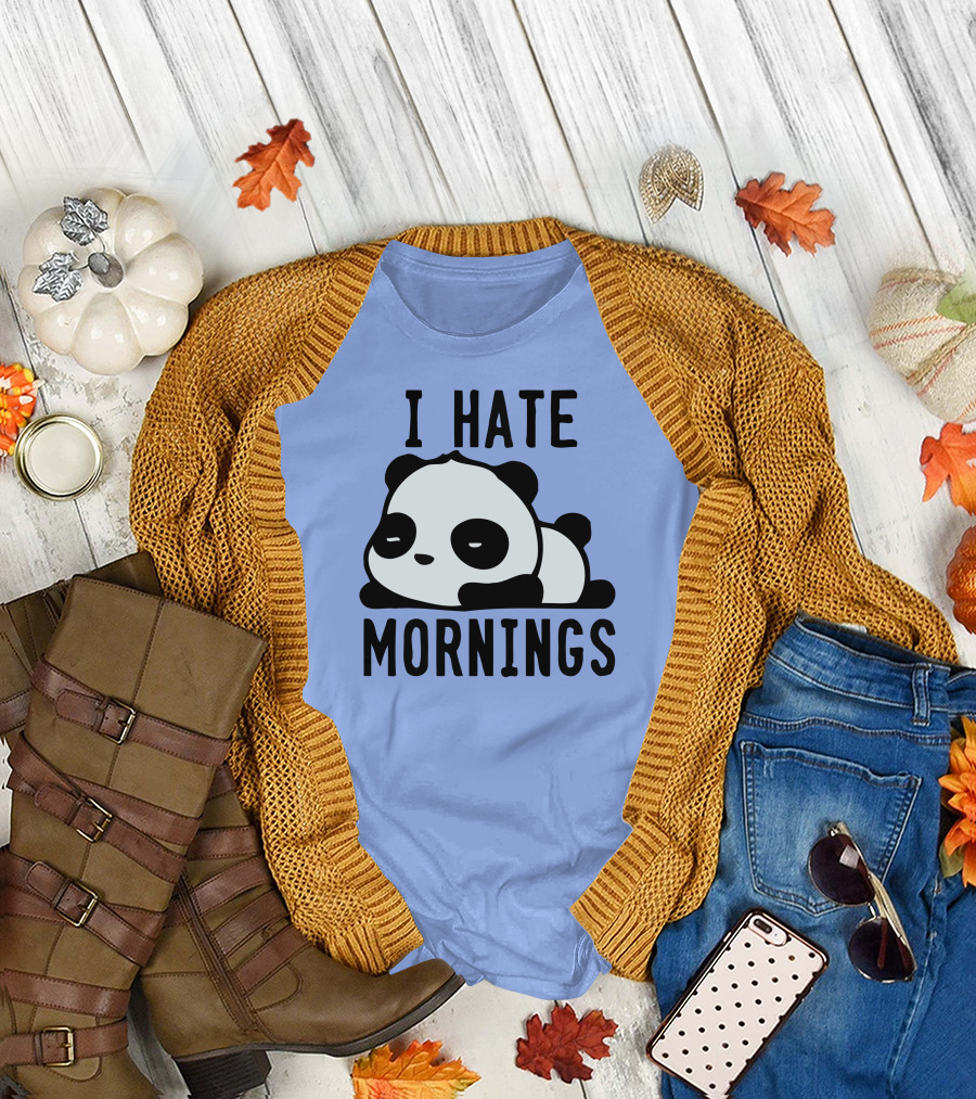 I Hate Mornings Panda Bear Sleeping Lazy Mood T-Shirt