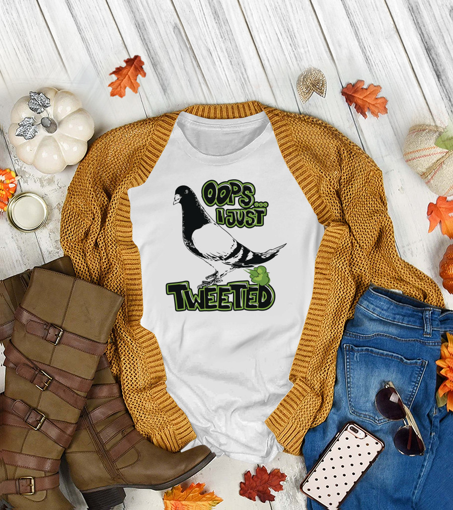 Oops I Just Tweeted Pigeon Poop Humor T-Shirt